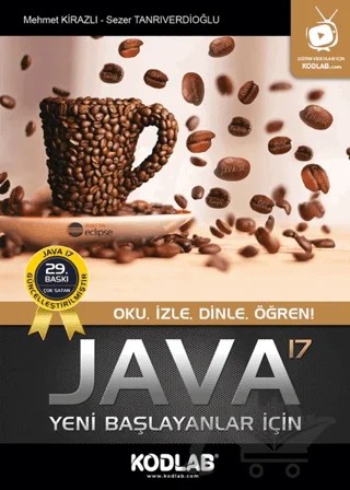 Yeni Başlayanlar İçin Java – Mehmet Kirazlı, Sezer Tanrıverdioğlu – Kodlab Yayın Dağıtım kitap kapağı