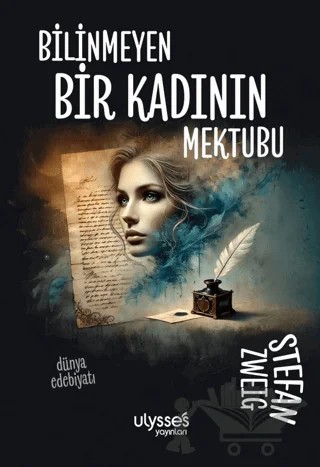 Bilinmeyen Bir Kadının Mektubu – Stefan Zweıg – Ulysses Yayınları kitap kapağı