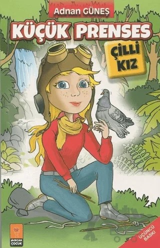 Küçük Prenses - Çilli Kız – Adnan Güneş – Mercan Çocuk Yayınları kitap kapağı