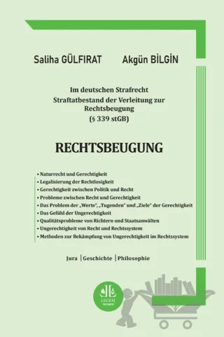 Rechtsbeugung – Saliha Gülfırat, Akgün Bilgin – Legem Yayınevi kitap kapağı