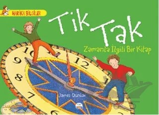 Tik Tak – Brita Granström, Mick Mannning – Martı Çocuk Yayınları kitap kapağı
