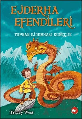 Ejderha Efendileri 1 - Toprak Ejderhası Kurtçuk – Tracey West – Beyaz Balina Yayınları kitap kapağı