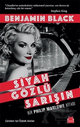 Siyah Gözlü Sarışın – Benjamin Black – Kırmızı Kedi Yayınevi kitap kapağı