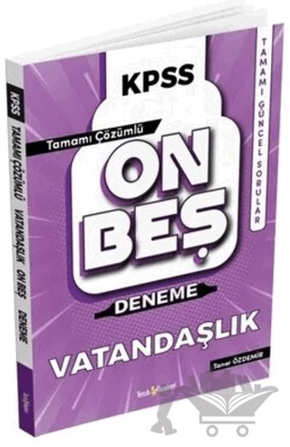 KPSS Vatandaşlık Tamamı Çözümlü 15 Deneme – Taner Özdemir – Tercih Akademi Yayınları kitap kapağı
