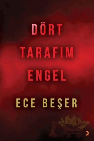 Dört Tarafım Engel – Ece Beşer – Cinius Yayınları kitap kapağı