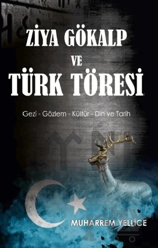 Ziya Gökalp ve Türk Töresi – Muharrem Yellice – Platanus Publishing kitap kapağı