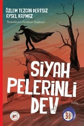 Siyah Pelerinli Dev – Aysel Kaymaz, Özlem Tezcan Dertsiz – Mühür Kitaplığı kitap kapağı