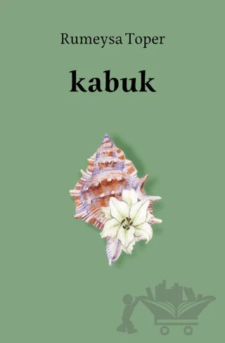 Kabuk – Rumeysa Toper – Gece Kitaplığı kitap kapağı