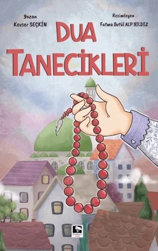 Dua Tanecikleri – Kevser Seçkin – Çınaraltı Yayınları kitap kapağı