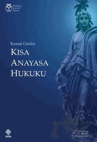 Kısa Anayasa Hukuku – Kemal Gözler – Ekin Basım Yayın kitap kapağı