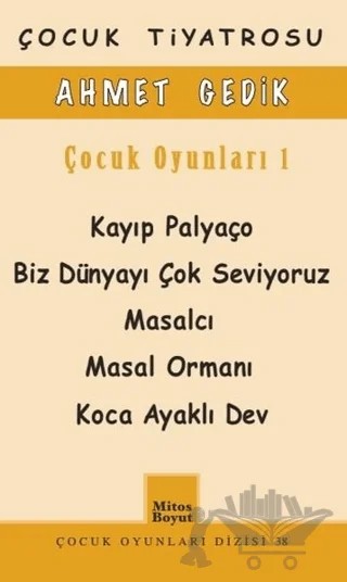 Çocuk Oyunları 1 – Ahmet Gedik – Mitos Boyut Yayınları kitap kapağı