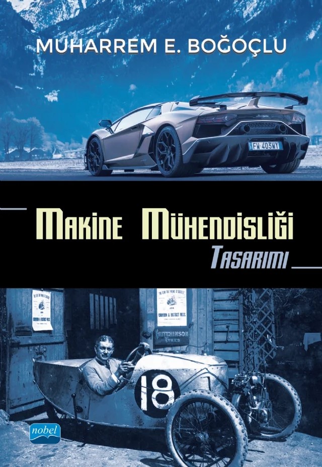 Makine Mühendisliği Tasarımı – Muharrem E. Boğoçlu – Nobel Akademik Yayıncılık kitap kapağı