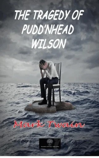 The Tragedy of Pudd'nhead Wilson – Mark Twaın – Platanus Publishing kitap kapağı