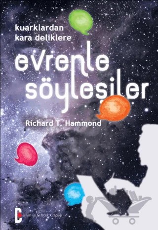 Evrenle Söyleşiler – Richard T. Hammond – Bilim ve Gelecek Kitaplığı kitap kapağı