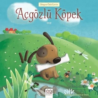 Açgözlü Köpek – Ezop – 1001 Çiçek Kitaplar kitap kapağı