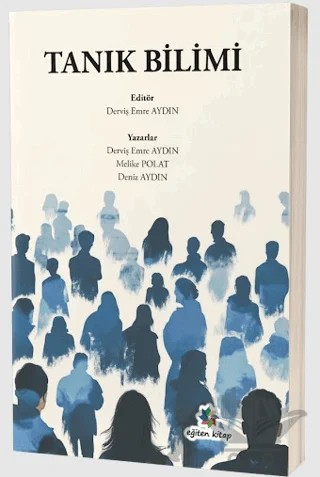Tanık Bilimi – Derviş Emre Aydın, Deniz Aydın, Melike Polat Bursalı – Eğiten Kitap kitap kapağı