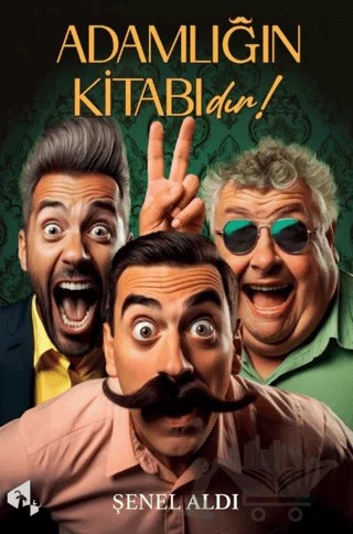 Adamlığın Kitabıdır – Şenel Aldı – Papirüs Yayınevi kitap kapağı