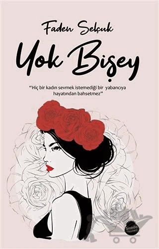 Yok Bişey – Faden Selçuk – Sinada Kitap kitap kapağı