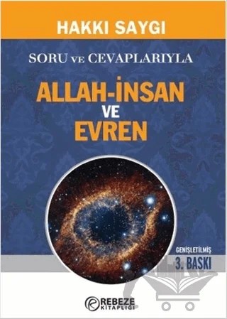 Soru ve Cevaplarıyla Allah-İnsan ve Evren – Hakkı Saygı – Rebeze Kitaplığı kitap kapağı