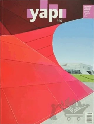 Yapı Dergisi Sayı: 392 / Mimarlık Tasarım Kültür Sanat Temmuz 2014 – YEM Yayın kitap kapağı