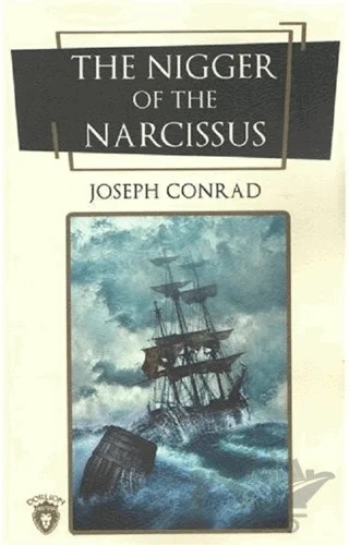 The Nigger Of The Narcissus (İngilizce Roman) – Joseph Conrad – Dorlion Yayınları kitap kapağı