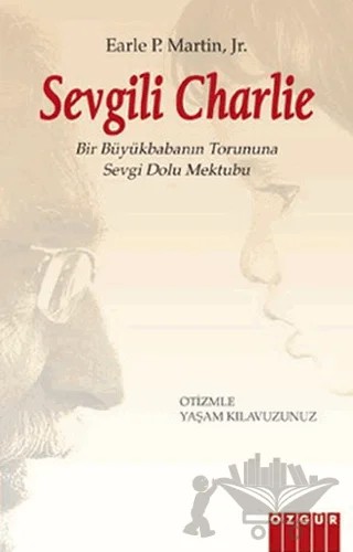 Sevgili Charlie – Earle P. Martin – Özgür Yayınları kitap kapağı