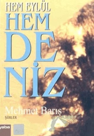 Hem Eylül Hem Deniz – Mehmet Barış – Yaba Yayınları kitap kapağı