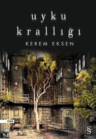 Uyku Krallığı – Kerem Eksen – Everest Yayınları kitap kapağı