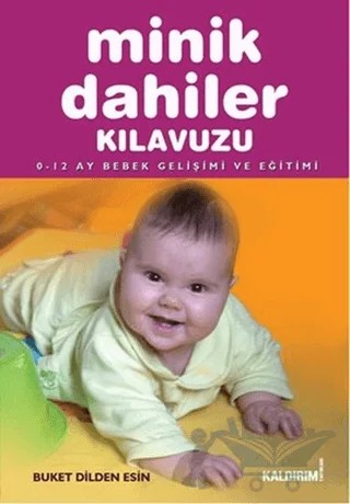 Minik Dahiler Kılavuzu – Buket Dilden – Kaldırım Yayınları kitap kapağı