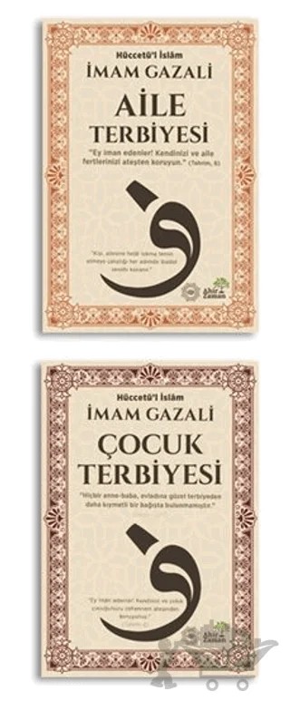 Aile ve Çocuk Terbiyesi – İmam Gazali – Ahir Zaman kitap kapağı