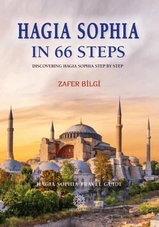 Hagia Sophia in 66 Steps – Zafer Bilgi – Mihrabad Yayınları kitap kapağı