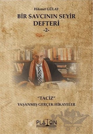 Bir Savcının Seyir Defteri 2 - Taciz – Hikmet Gülay – Platon Hukuk kitap kapağı