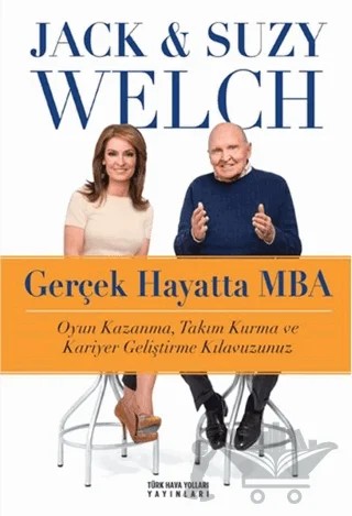 Gerçek Hayatta MBA – Jack Welch – Türk Hava Yolları Yayınları kitap kapağı