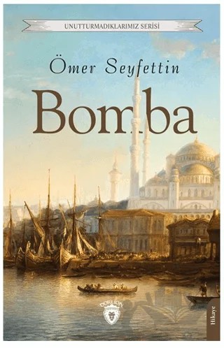 Bomba – Ömer Seyfettin – Dorlion Yayınları kitap kapağı