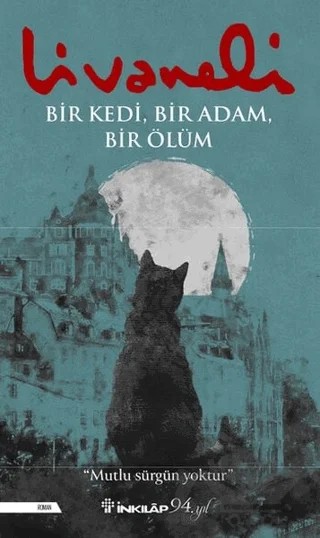 Bir Kedi, Bir Adam, Bir Ölüm – Zülfü Livaneli – İnkılap Kitabevi kitap kapağı