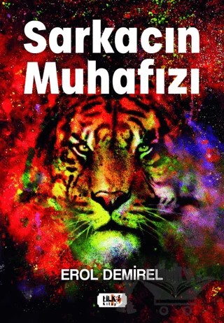 Sarkacın Muhafızı – Erol Demirel – Tilki Kitap kitap kapağı