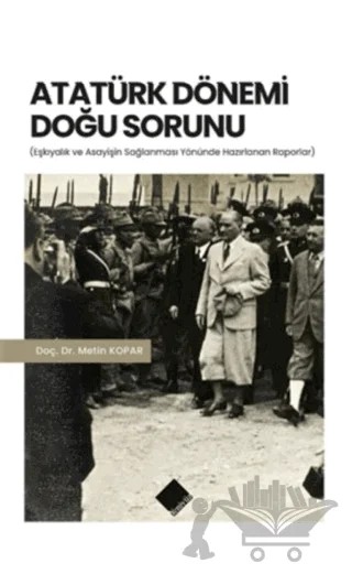 Atatürk Dönemi Doğu Sorunu – Metin Kopar – Yeniyüz Yayınları kitap kapağı
