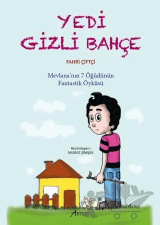 Yedi Gizli Bahçe – Fahri Çiftçi – Armoni Yayıncılık kitap kapağı