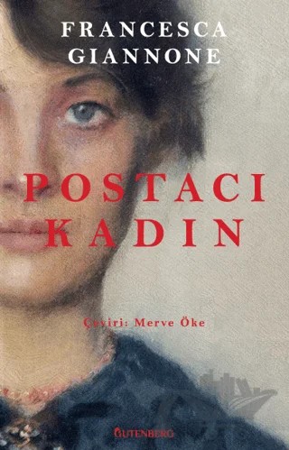 Postacı Kadın – Francesca Giannone – Gutenberg kitap kapağı