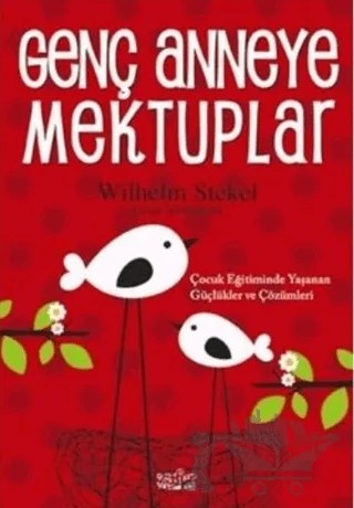 Genç Anneye Mektuplar – Wilhelm Stekel – Zafer Yayınları kitap kapağı