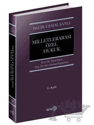 Milletlerarası Özel Hukuk – Cemal Şanlı, Emre Esen, İnci Ataman Figanmeşe – Beta Yayınevi kitap kapağı