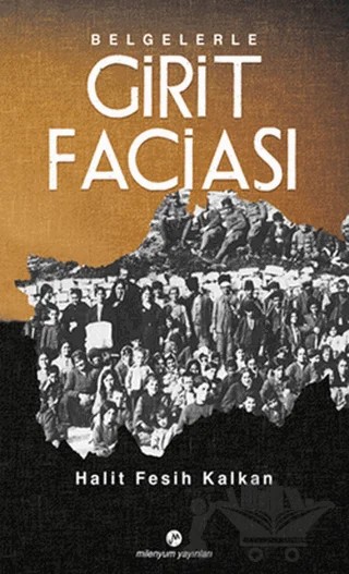 Belgelerle Girit Faciası – Halit Fesih Kalkan – Milenyum Yayınları kitap kapağı