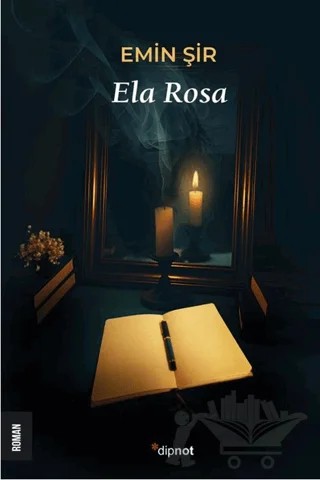 Ela Rosa – Emin Şir – Dipnot Yayınları kitap kapağı