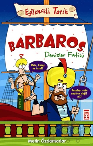 Barbaros Denizler Fatihi – Metin Özdamarlar – Timaş Yayınları kitap kapağı