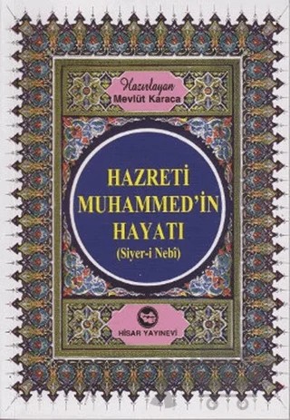 Hazreti Muhammed’in Hayatı (Roman Boy) – Mevlüt Karaca – Hisar Yayınevi kitap kapağı