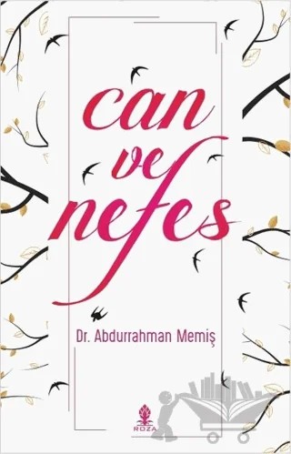 Can ve Nefes – Abdurrahman Memiş – Roza Yayınevi kitap kapağı