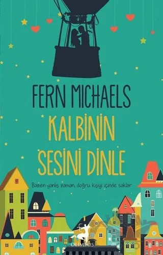 Kalbinin Sesini Dinle – Fern Michaels – Olimpos Yayınları kitap kapağı