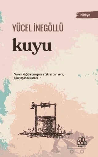 Kuyu – Yücel İnegöllü – Ahbap Kitap kitap kapağı