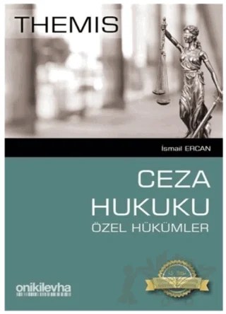 Themis - Ceza Hukuku Özel Hükümler – İsmail Ercan – On İki Levha Yayınları kitap kapağı