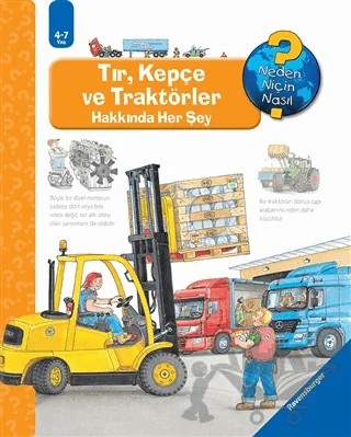 Ravensburger Maksi - Tır Kepçe ve Traktörler Hakkında Her Şey – Andrea Erne, Wolfgang Metzger – Mikado Yayınları kitap kapağı